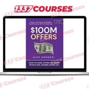 Alex Hormozi – $100M Offers – How To Make Offers So Good People Feel Stupid Saying No