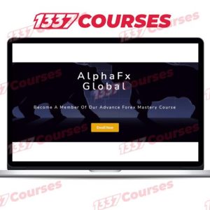 AlphaFx Global – Advance Forex Mastery Course