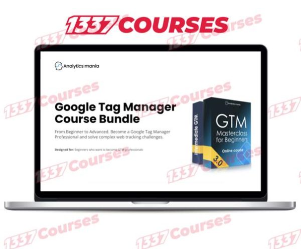 Analytics Mania – Google Tag Manager Course Bundle