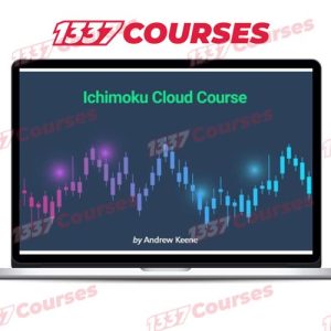 Andrew Keene – Ichimoku Cloud Trading Course
