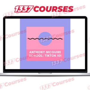 Anthony McGuire – TikTok Marketing & Advertising 101