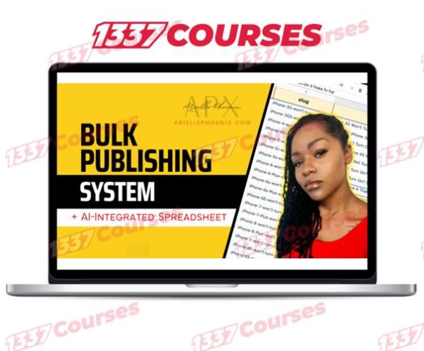 Arielle Phoenix – Bulk Publishing System + AI-Integrated Spreadsheet