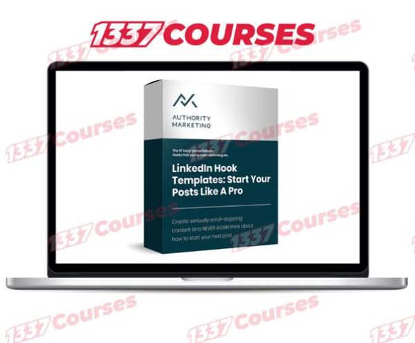 Authority Marketing – LinkedIn Hook Templates – Start Your Posts like a Pro