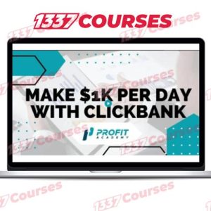 Bazi Hassan – Profit Academy (Make $1k per day with Clickbank)