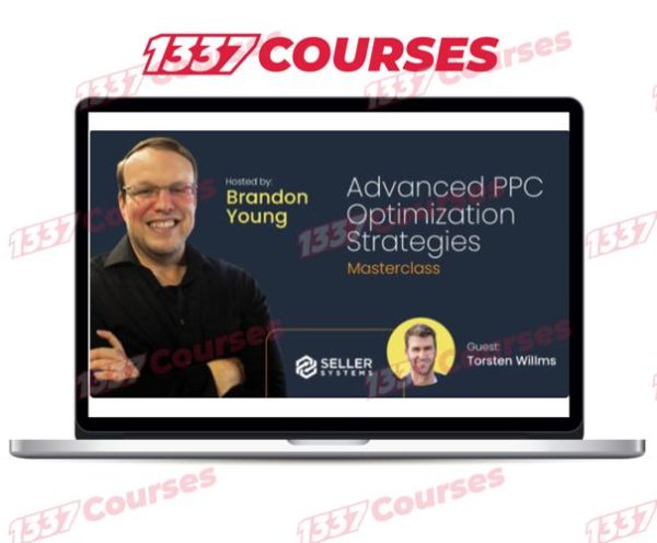 Brandon Young – Masterclass Advanced PPC Optimization Strategies