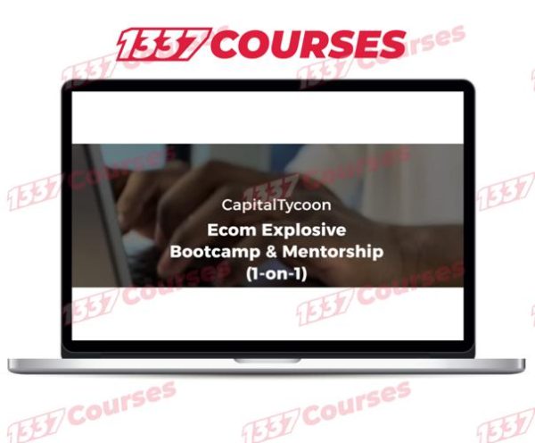 CapitalTycoon – Ecom Explosive Bootcamp