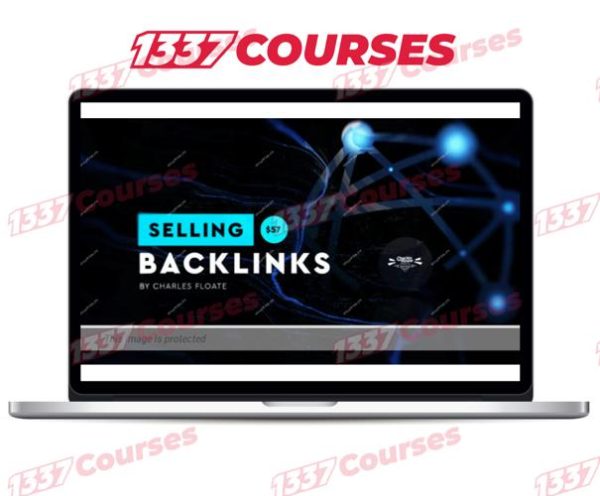 Charles Floate – Selling Backlink Course