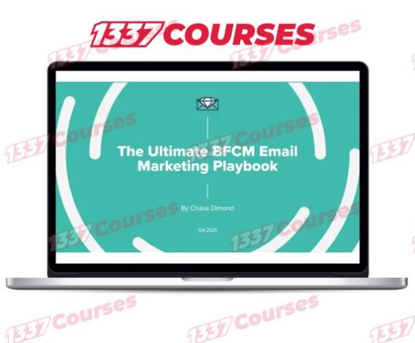 Chase Dimond – The Ultimate BFCM Email Marketing Playbook