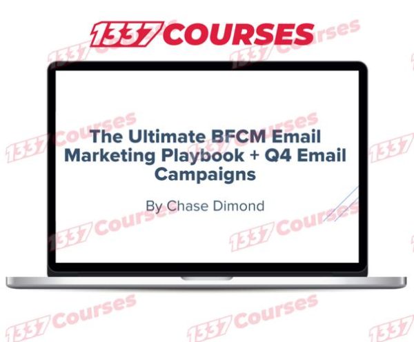 Chase Dimond – The Ultimate BFCM Email Marketing Playbook + Q4 Email Campaigns