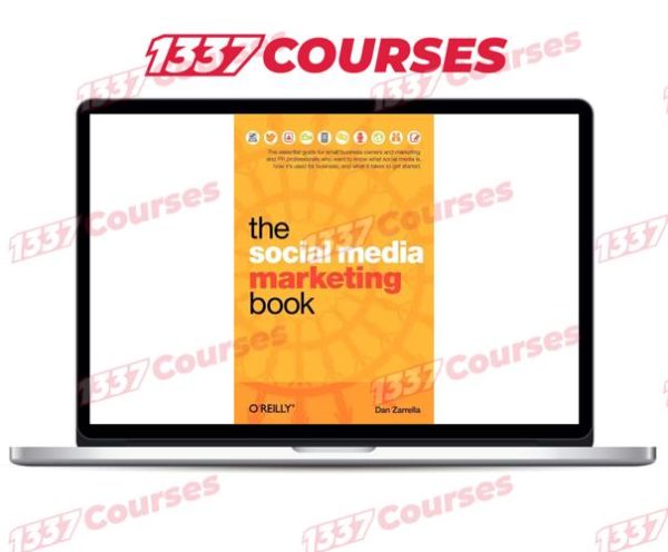 Dan Zarrella (O’Reilly Media) – The Social Media Marketing Book