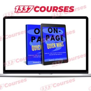 Daniel Cuttridge – On-Page Quick Wins (50+ Actionable On-Page SEO Tips)