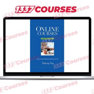 Danny Iny – Online Courses – How to Create Freedom by Teaching Your Gift