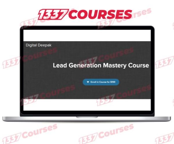 Deepak Kanakaraju – Lead Generation Mastery