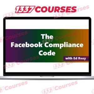 Ed Reay – The Facebook Compliance Code