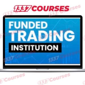 Funded Trading Institution Course