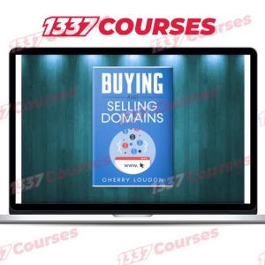 Cherry Loudon – Buying and Selling Domain Names