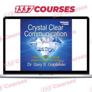 Dr. Gary S. Goodman – Crystal Clear Communication