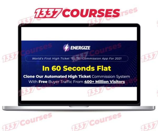 ENERGIZE – World’s First High Ticket *ELITE” Commission App For 2021