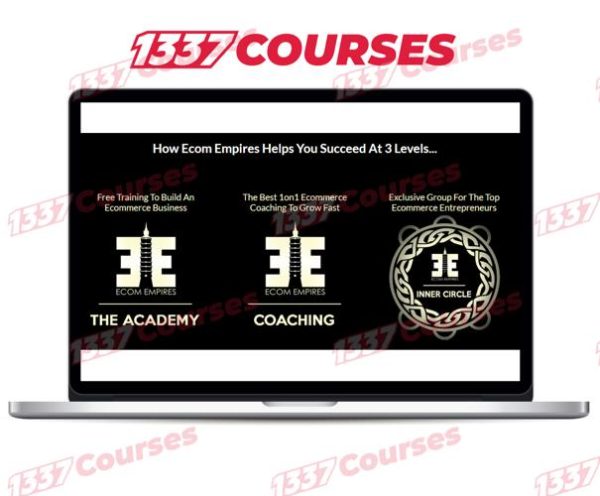 Ecom Empires – Build Your Empire