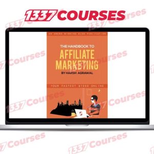 Harsh Agarwal – Affiliate Marketing v2.4
