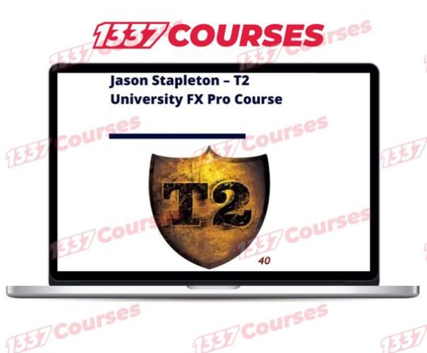 Jason Stapleton – T2 University FX Pro Course