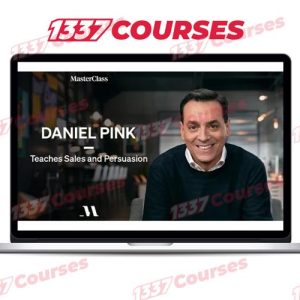MasterClass – Daniel Pink Teaches Sales and Persuasion