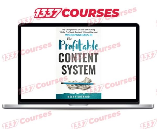Meera Kothand – The Profitable Content System