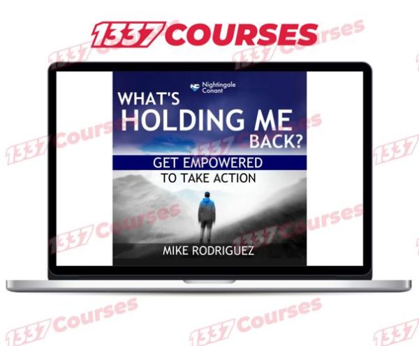 Mike Rodriguez – What’s Holding Me Back