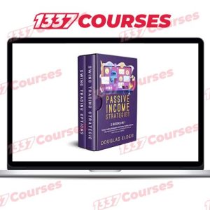 Passive Income Strategies by Douglas Elder