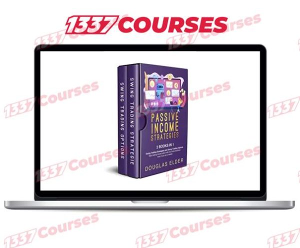 Passive Income Strategies by Douglas Elder