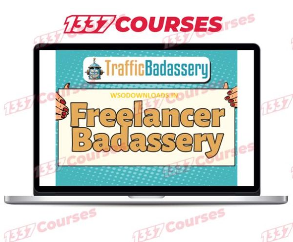 Traffic Badassery – Freelancer Badassery