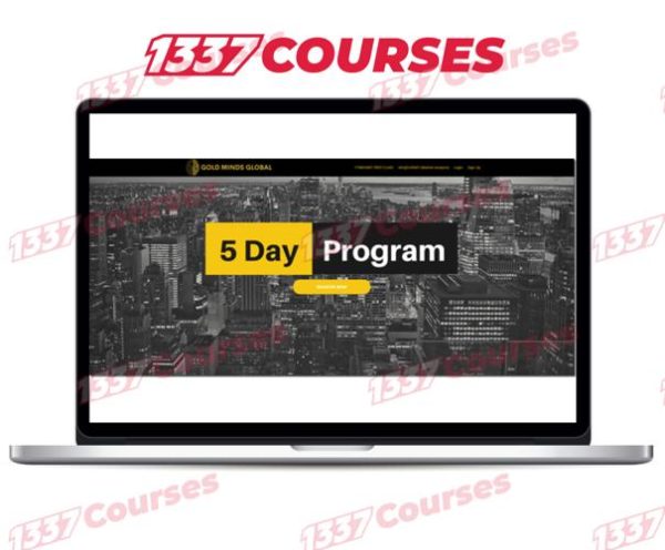 Gold Minds Global – 5 Day Program