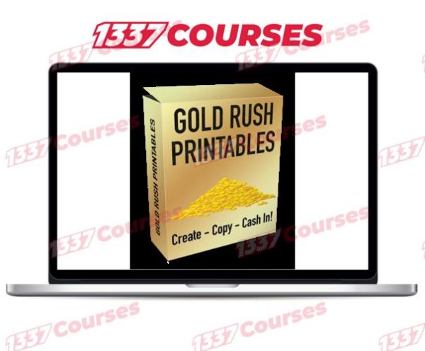 Gold Rush Printables – ETSY + OTOs