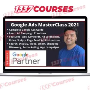 Google Ads Free Class 2021 – Search, Display, Conversion Tracking, Video & Remarketing