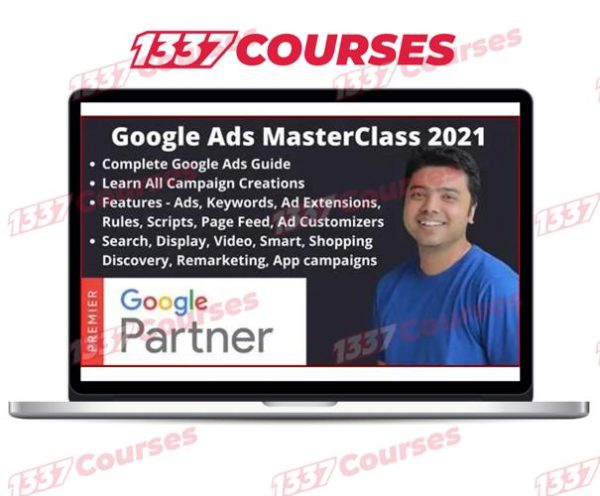 Google Ads Free Class 2021 – Search, Display, Conversion Tracking, Video & Remarketing