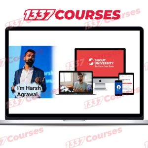 Harsh Agrawal – Shout University 2.0