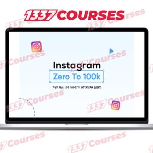 Instagram Zero to 100k Guide