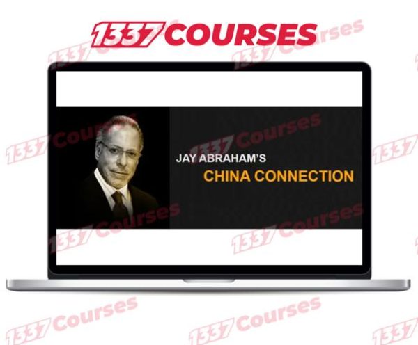 Jay Abraham – China Connection