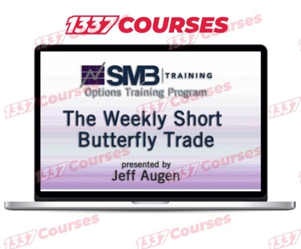 Jeff Augen – Weekly Short Butterfly