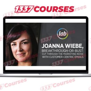 Joanna Wiebe – How to STOP Boring Your Subscribers And START Getting Clicks