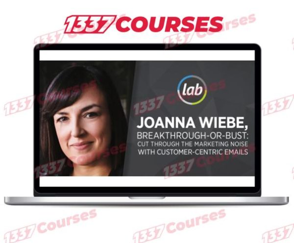 Joanna Wiebe – How to STOP Boring Your Subscribers And START Getting Clicks