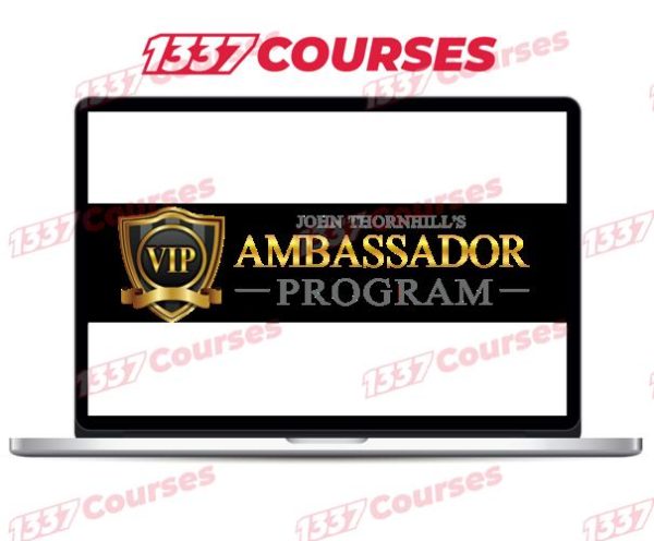 John Thornhill – Ambassador Program