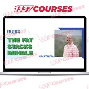 Jon Dykstra – The Fat Stacks Bundle