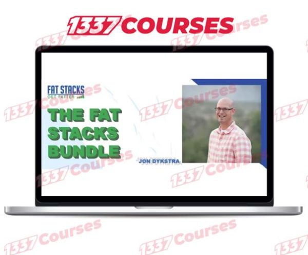 Jon Dykstra – The Fat Stacks Bundle