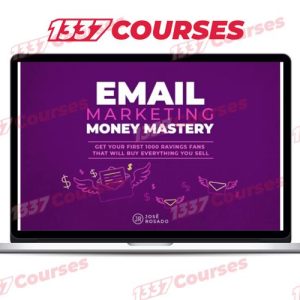 Jose Rosado – Email Marketing Money Mastery