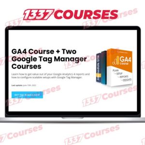 Julius Fedorovicius – GA4 Course + Two Google Tag Manager Courses Bundle