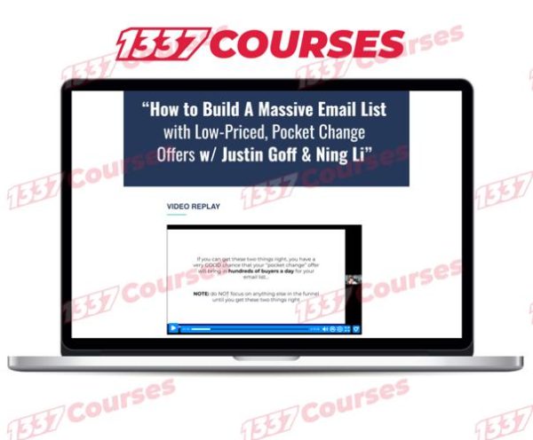 Justin Goff – How To Build A Massive Email List With Low-Priced ‘Pocket Change’ Offers