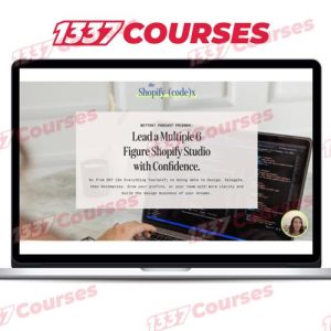 Lea Gucciardi – Shopify Code(x) Course