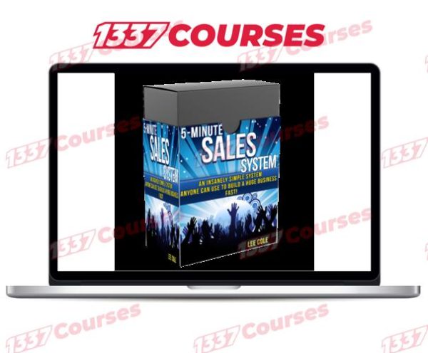 Lee Cole – 5 Minute Sales System