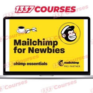 Mailchimp for Newbies by Chimp Essentials